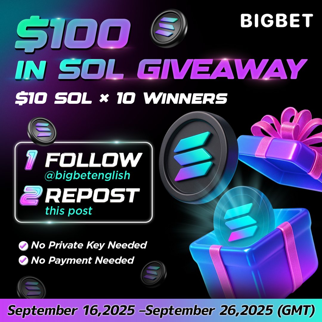 ใGlobalOfficialใBIGBET (@bigbetenglish) on Twitter photo ๐ $100 in SOL GIVEAWAY by BigBet!๐
$10 SOL x 10 Winners!
How to Join:
Follow <a href="/bigbetenglish/">ใGlobalOfficialใBIGBET</a>
Repost this post
โ
No private key needed
๐
Entry Period:
September 16, 2025 - September 26, 2025 (GMT)
Winners announced on September 29, 2025. Good luck!๐
#Solana #SOL ๐ $100 in SOL GIVEAWAY by BigBet!๐
$10 SOL x 10 Winners!
How to Join:
Follow <a href="/bigbetenglish/">ใGlobalOfficialใBIGBET</a>
Repost this post
โ
No private key needed
๐
Entry Period:
September 16, 2025 - September 26, 2025 (GMT)
Winners announced on September 29, 2025. Good luck!๐
#Solana #SOL