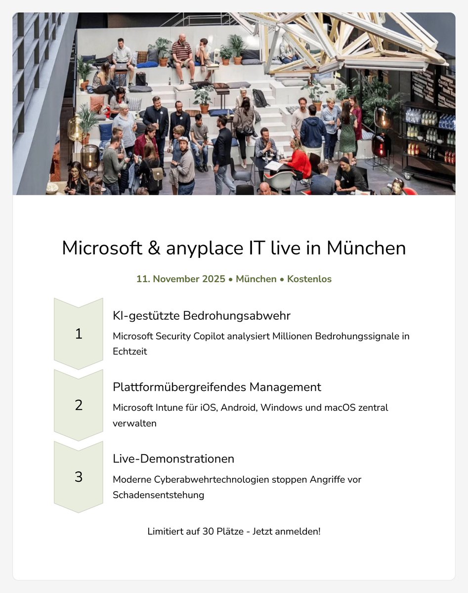 Besuche unser kostenloses Event mit Microsoft &amp; anyplace IT am 11.11. in München! Erlebe Live-Demos zu KI-Security, Microsoft Copilot &amp; Intune und schütze dein Unternehmen effektiv.

Jetzt anmelden: anyplace-it.de/event/microsof…

#Microsoft #KI #Copilot #MicrosoftIntune #anyplaceIT