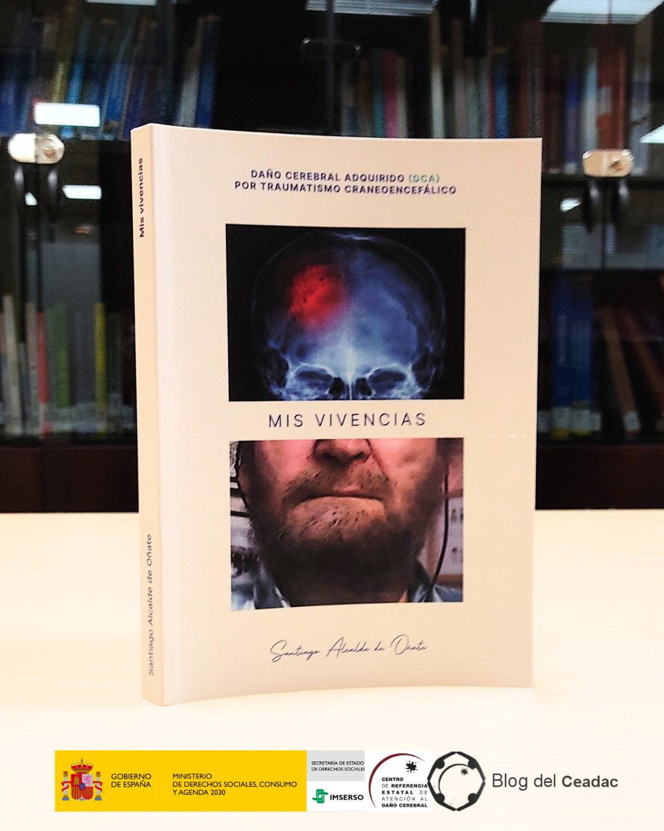 Ceadac (@creceadac) on Twitter photo 📘Novedad en la #BibliotecaCeadac: 
"Mis vivencias. Daño Cerebral Adquirido por Traumatismo Craneoencefálico" de Santiago Alcalde de Oñate.
🔗Más información del libro en: acortar.link/HkNV4a 📘Novedad en la #BibliotecaCeadac: 
"Mis vivencias. Daño Cerebral Adquirido por Traumatismo Craneoencefálico" de Santiago Alcalde de Oñate.
🔗Más información del libro en: acortar.link/HkNV4a