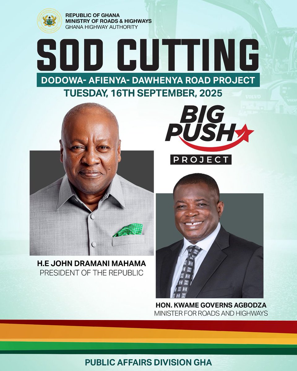 🚜✨ Sod Cutting Ceremony – Dodowa–Afienya–Dawhenya Road Project

📅 Date: Tuesday, 16th September, 2025
👤 H.E. John Dramani Mahama, President of the Republic
👤 Hon. Kwame Governs Agbodza, Minister for Roads and Highways

#GHARoads #highways #BigPushProject