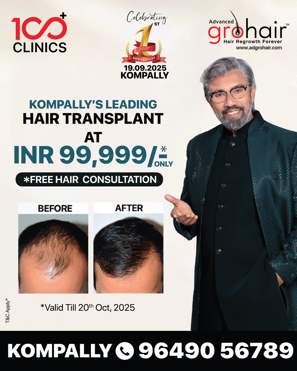 adgrokompally's tweet photo. Celebrate Kompally’s 1st Anniversary with Confidence!
Get Kompally’s Leading Hair Transplant at just ₹99,999/-

#HairTransplant #HairRegrowth #HairCareJourney #ConfidenceLooksGood #HairClinic #HairRestoration #HairCareOffer #APTG #Kompally #AdGrohair https://t.co/Le0urGE387