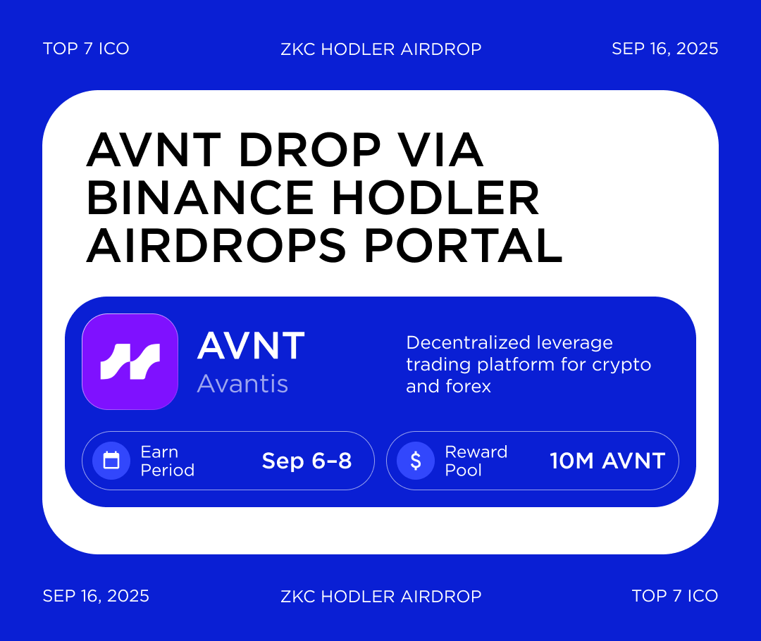 Binance will conduct Avantis [AVNT] Airdrop via HODLer Airdrops Portal  Users who subscribed their $BNB to Simple Earn products from September 6 to  September 8 will get the airdrop distribution. HODLer airdrops