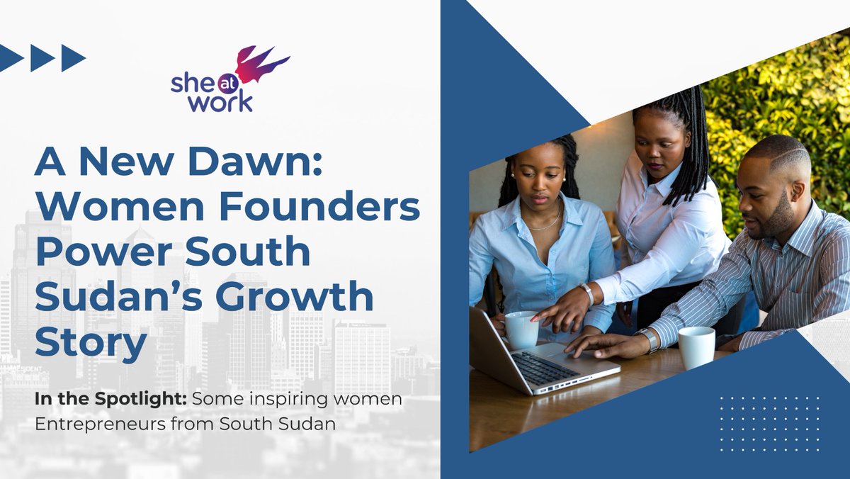 South Sudan’s women entrepreneurs are shaping the nation’s future—turning resilience into growth through agribusiness, fashion &amp; food. Which story inspires you most? Read more: shorturl.at/71OuM
#SheMeansBusiness
