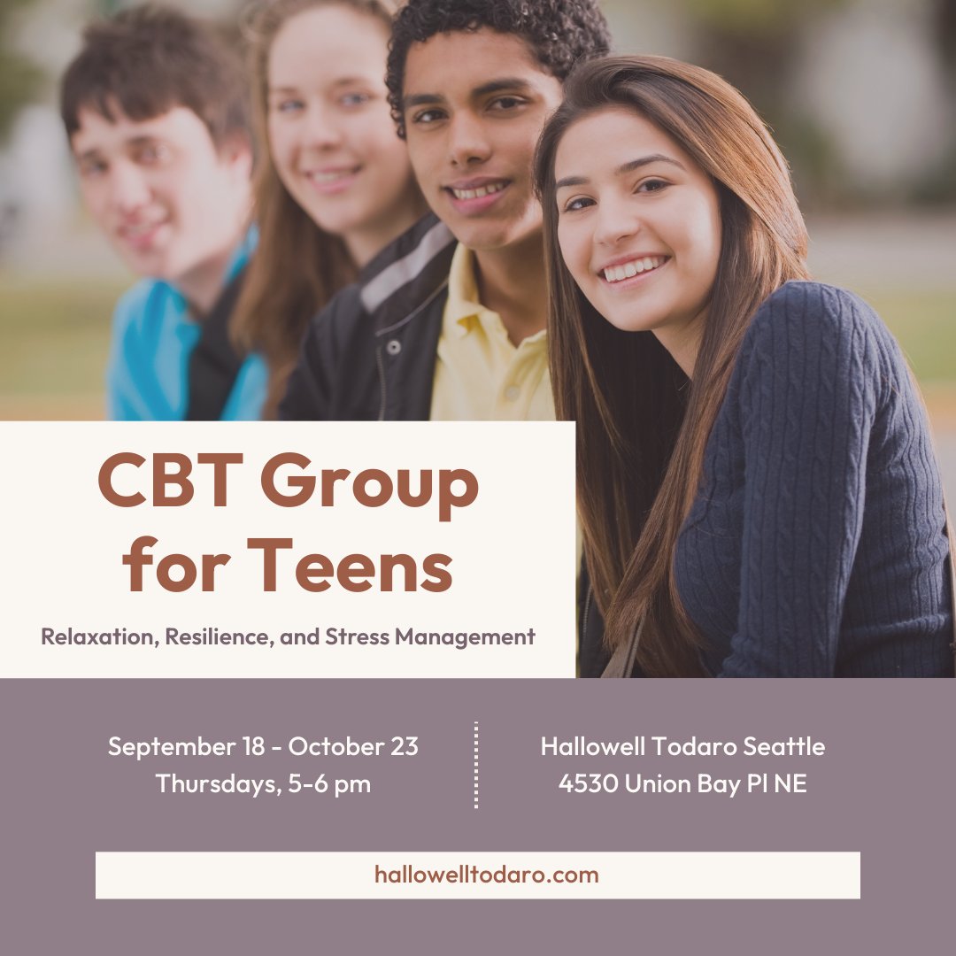 Our CBT Group for Teens begins this Thursday - and there’s still time to register!

-  Thursdays, 5–6 pm | Sept 18 – Oct 23 | Seattle
-  For teens ages 14–16 (Slightly outside the age range? Contact us!)

Sign up here: hallowelltodaro.com/cbt-group-for-…