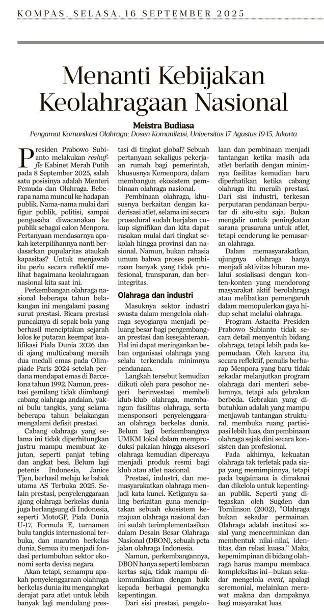 meistra's tweet photo. My Article in Kompas (National Newspaper) speaks to the moment with the recent cabinet reshuffle, Indonesia awaits a new Minister of Youth and Sports. This is a chance to rethink our sports ecosystembeyond medals,toward inclusive,strategic reform. English: https://t.co/M9bbK7zW6P https://t.co/Xr6VygBY0Z