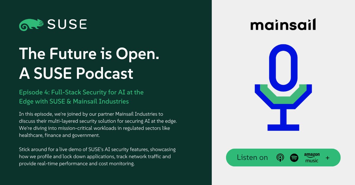 🎧 New podcast drop! #SUSE + #Mainsail Industries tackle securing #AI at the #edge for mission-critical workloads. 🔐 Multi-layered security 🛠️ Live demo of SUSE’s AI security features

Tune in: okt.to/vSL0Vr 
#EdgeAI #Security #AIInfra #SUSE #OpenSource #TechPodcast