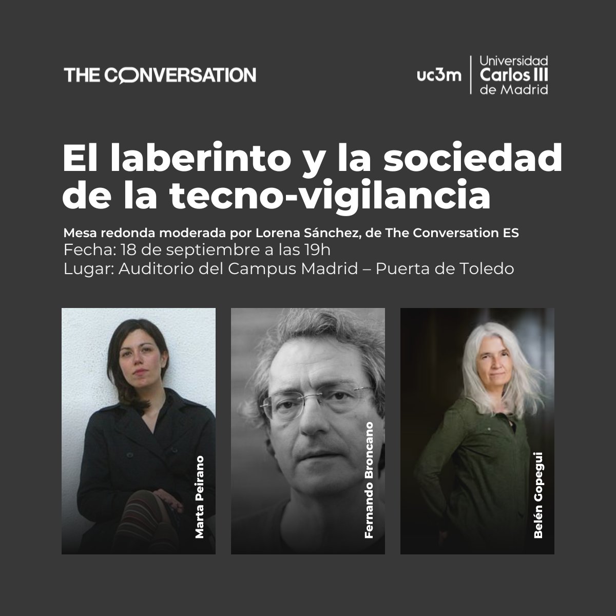 The Conversation ES (@conversation_e) on Twitter photo Este jueves a las 19h estaremos en la <a href="/uc3m/">UC3M</a> con una interesantísima mesa redonda sobre cómo la vigilancia digital afecta nuestra vida y nuestros datos. Con <a href="/minipetite/">Marta Peirano</a>, <a href="/FernandoBroncan/">Fernando Broncano</a> y Belén Gopegui y <a href="/Hominidas/">Lorena Sánchez</a> como moderadora.
Entrada libre.
+info: cultura.uc3m.es/eventos/puerta… Este jueves a las 19h estaremos en la <a href="/uc3m/">UC3M</a> con una interesantísima mesa redonda sobre cómo la vigilancia digital afecta nuestra vida y nuestros datos. Con <a href="/minipetite/">Marta Peirano</a>, <a href="/FernandoBroncan/">Fernando Broncano</a> y Belén Gopegui y <a href="/Hominidas/">Lorena Sánchez</a> como moderadora.
Entrada libre.
+info: cultura.uc3m.es/eventos/puerta…