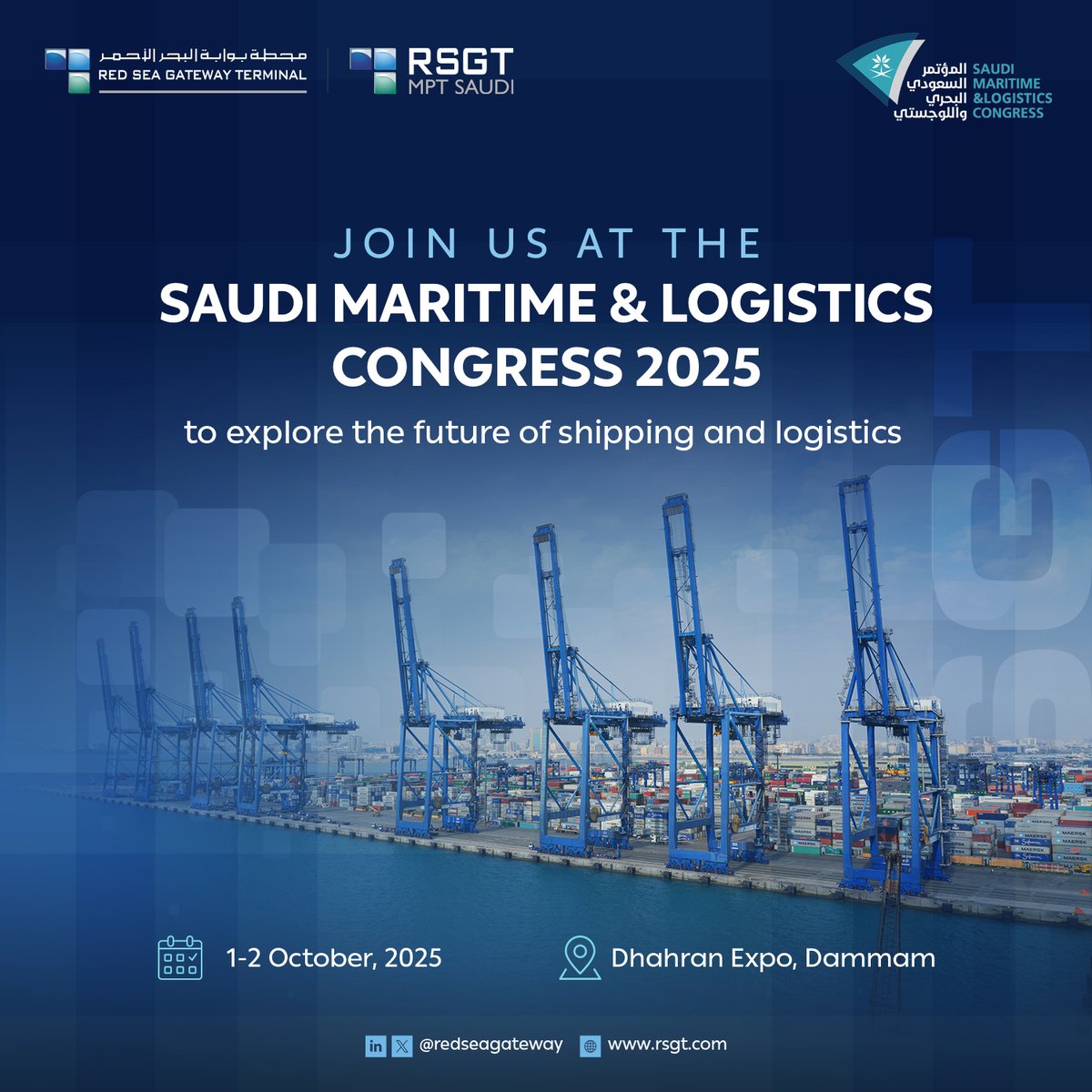 redseagateway's tweet photo. Join us at the Saudi Maritime &amp; Logistics Congress 2025 to explore our latest solutions and innovations in shipping and logistics.
1–2 October |  Dhahran Expo, Dammam
#RSGT #SaudiMaritimeCongress https://t.co/bJHIW9jez2