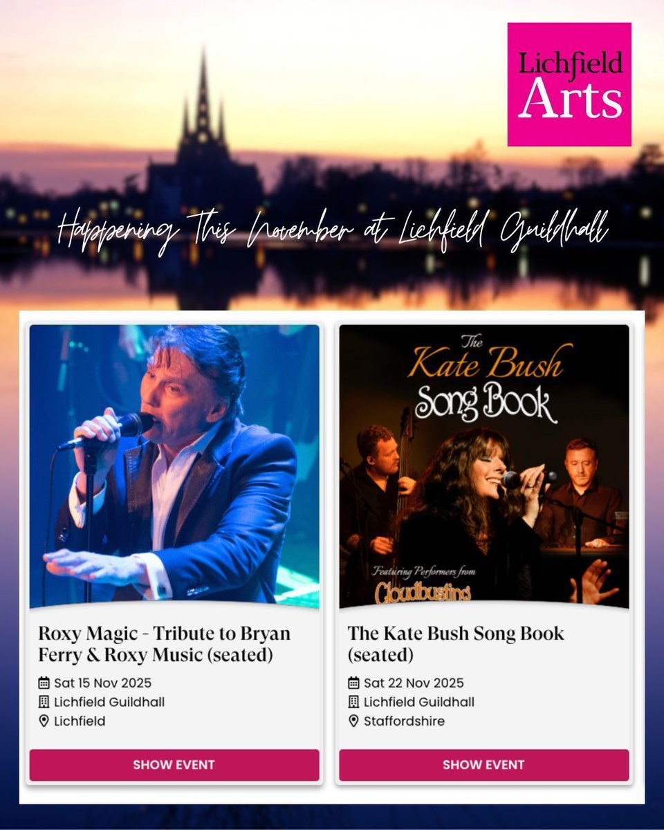 LichfieldArts's tweet photo. 🎶 Happening This November at Lichfield Guildhall! 🎶
✨ Sat 15 Nov: Roxy Magic – The UK’s longest-running tribute to Bryan Ferry &amp; Roxy Music. 

🎹 Sat 22 Nov: The Kate Bush Song Book – A magical evening featuring hauntingly beautiful vocals and stunning arrangements. https://t.co/IwN2Ttxn8b