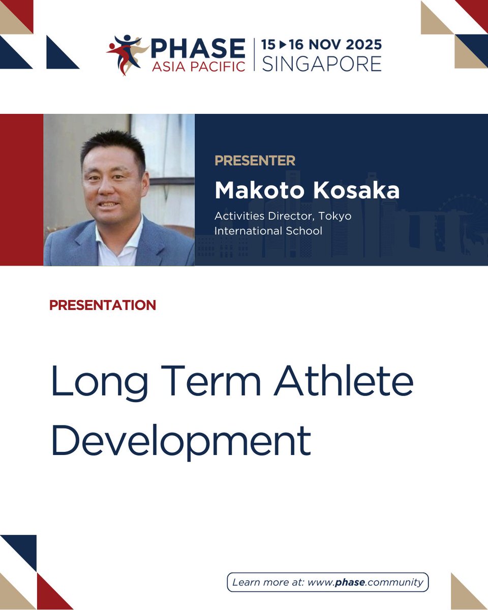 PHASEglobal's tweet image. More international speakers at #PHASEAP25!
Hear from Makoto Kosaka on "Long Term Athlete Development" — zurl.co/Z9ByG @UWCSEA 
🏃♂️ Build athletes for life with a sustainable, long-term approach to development.
 #AthleteDevelopment #Coaching #SportsScience #PE