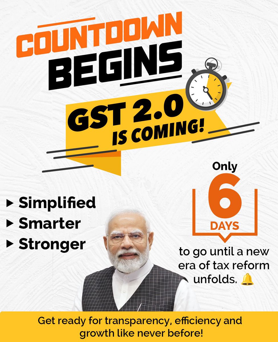 im_amar333's tweet photo. 𝐓𝐡𝐞 𝐰𝐚𝐢𝐭 𝐢𝐬 𝐚𝐥𝐦𝐨𝐬𝐭 𝐨𝐯𝐞𝐫! 🎉

In just 6 days, GST 2.0 will redefine India’s tax landscape, making it simplified, smarter and stronger. 

Get ready for more transparency, efficiency and growth like never before!

#NextGenGST https://t.co/oJgIYfgCUq