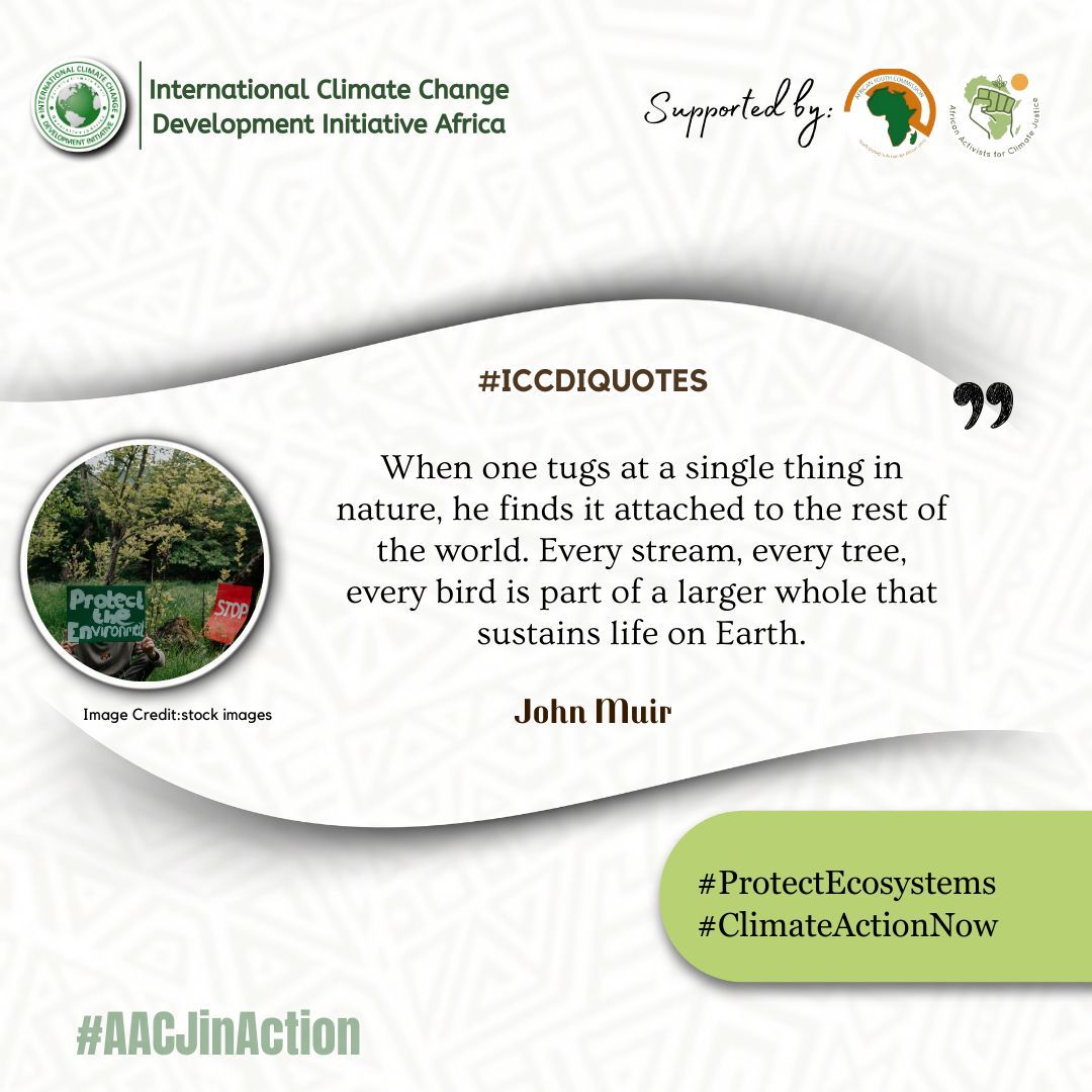 When one tugs at a single thing in nature, he finds it attached to the rest of the world. Every stream, every tree, every bird is part of a larger whole that sustains life on Earth.– John Muir

#ProtectEcosystems #ClimateActionNow #AACJinAction
