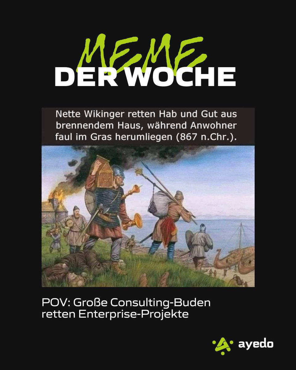 “Wenn das Projekt brennt und die Retter in Rüstung anrücken…
Große Consulting-Buden: Wir übernehmen das jetzt.
#MemeDerWoche #EnterpriseDrama #ConsultingLife #ITProjects #ayedo”