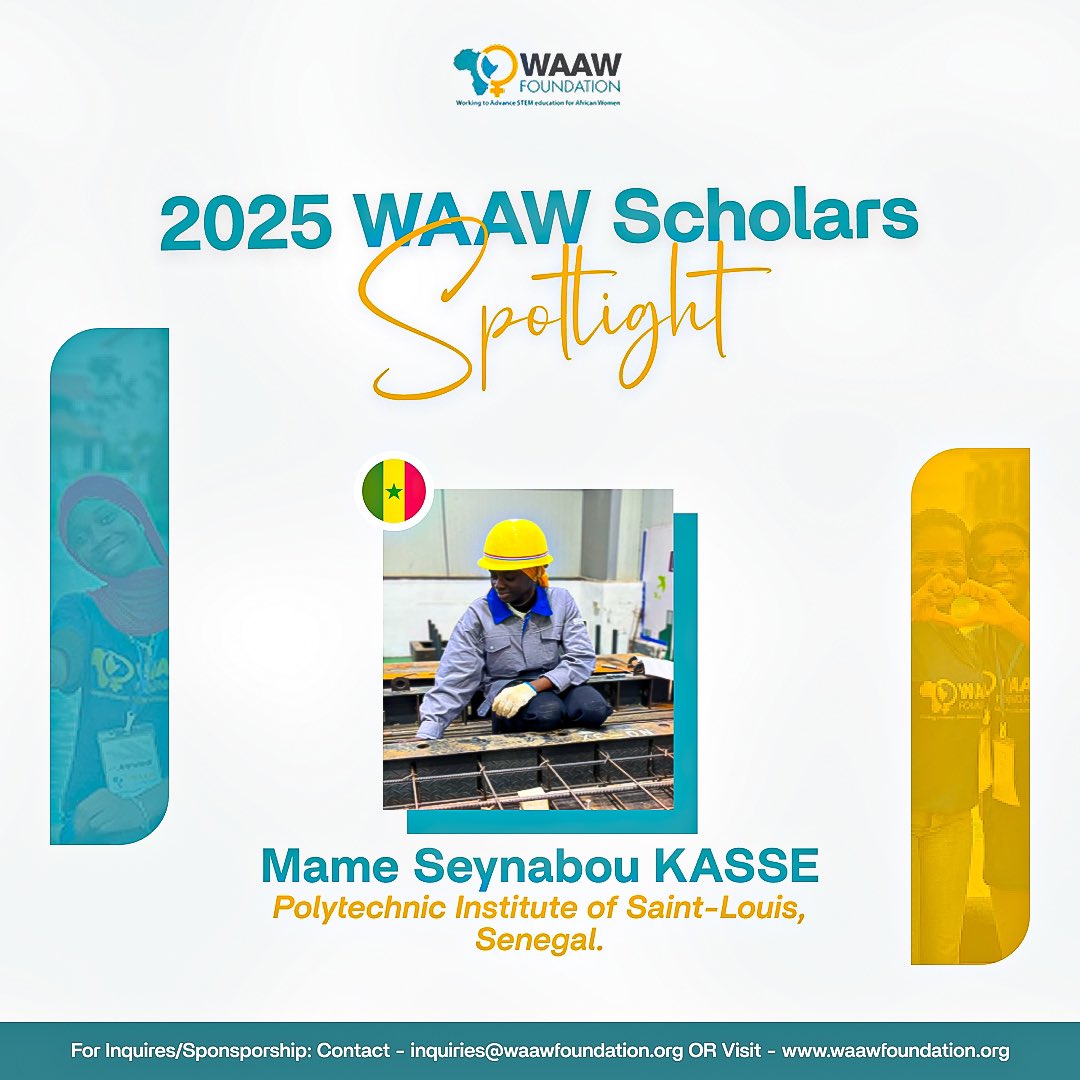 Meet Mame, a 2025 WAAW school . She is a final-year Civil Engineering student at the University Gaston Berger, Senegal. She dreams of becoming a STEM ambassador. 

With this scholarship, Mame is gaining the platform to mentor Senegalese girls and shape Africa’s future in STEM. 🚀