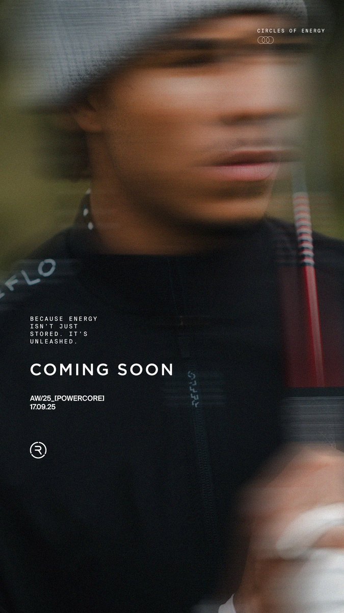 The wait is almost over! In 24 hours, Powercore drops

This is where energy hits its peak ⚡

17.09.25

#AW25 #Reflo