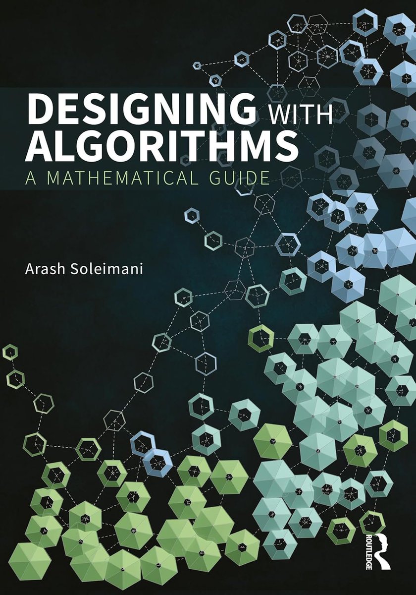 algorithms aren’t just for coders; they’re powerful design tools too. 

> this book shows how math and algorithms shape patterns, structures, and solutions. 
> perfect for engineers, designers, and anyone who wants to merge creativity with computation