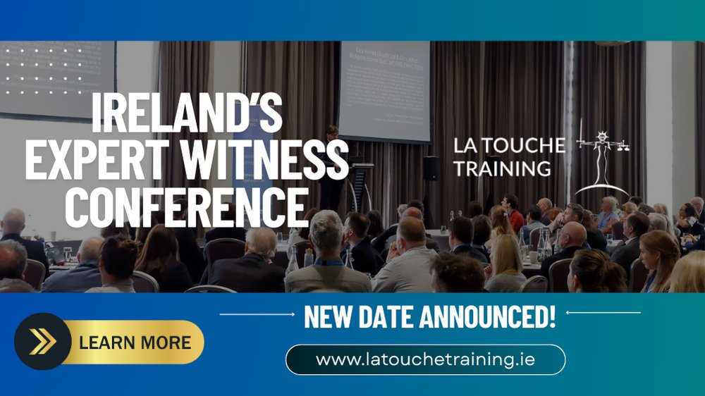 LaToucheTrg's tweet image. Are you an expert witness under pressure?
Stay credible. Stay current. Stay ahead.

Register to attend the Expert Witness Conference 2026 on 20th May, Dublin:
latouchetraining.ie/conference/the…

#ExpertWitness #LegalStandards #CourtSkills #CourtEvidence #ProfessionalStandards #IrishLaw