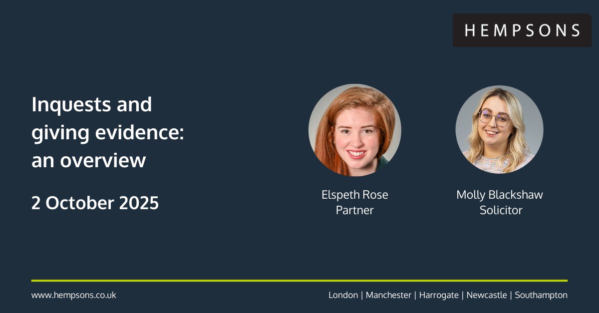 hempsonslegal's tweet photo. Join Elspeth Rose and Molly Blackshaw on 2 October 2025 for their webinar exploring inquests and giving evidence. This session will provide an overview to the inquest process and highlight your professional obligations. Register here: https://t.co/GSi2h5oA5n https://t.co/Z7mPYElYkA
