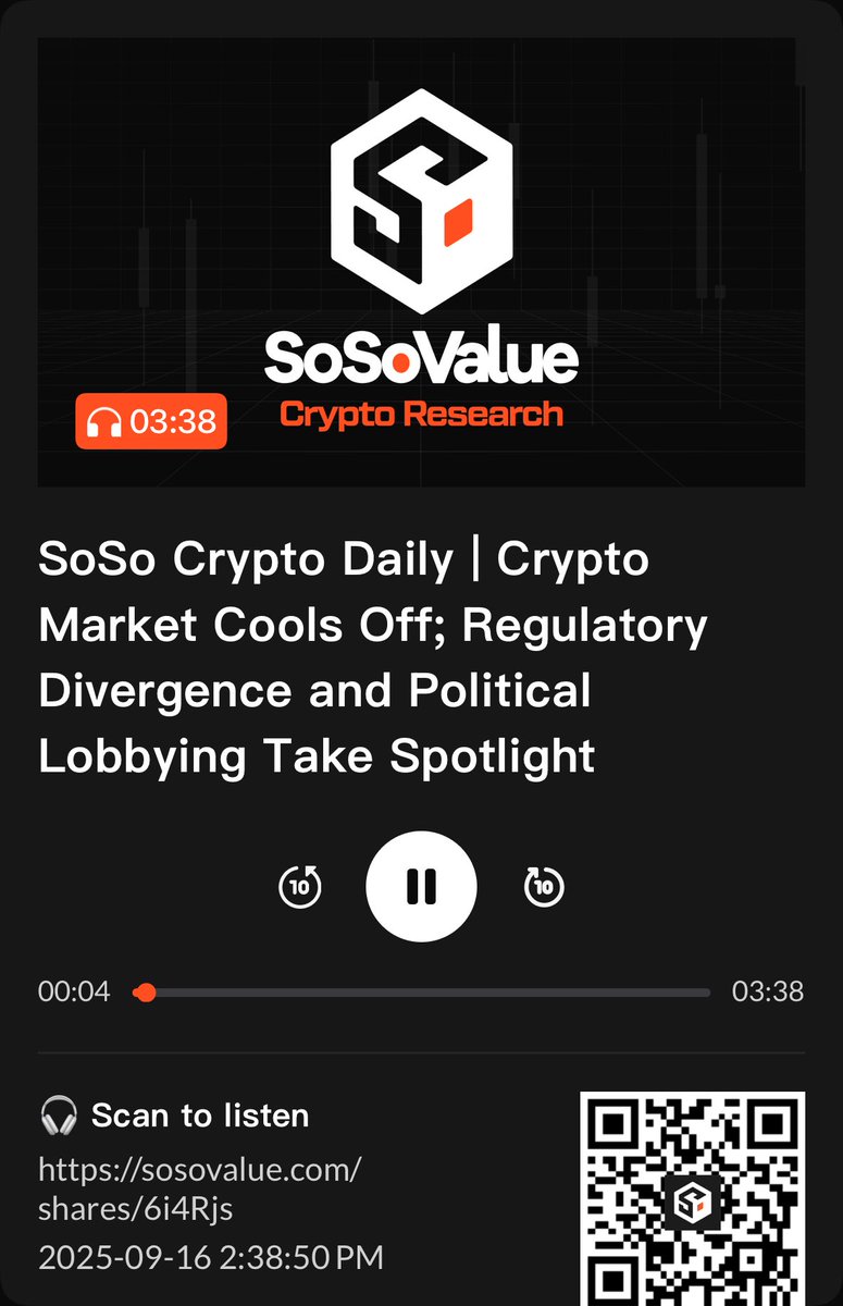 SoSo Crypto Daily | Crypto Market Cools Off; Regulatory Divergence and Political Lobbying Take Spotlight
🎧 Tap to listen｜Catch up on key market shifts and what’s really driving them: sosovalue.com/shares/6i4Rjs