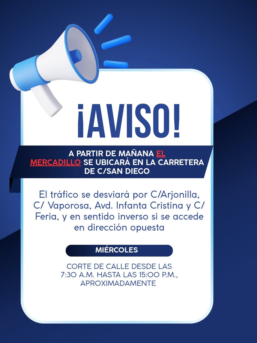 📢MERCADILLO | A partir de mañana, el mercadillo de los miércoles cambia su ubicación a la carretera de la C/ San Diego.

⚠️ Habrá desvío de tráfico 

El corte será desde las 7:30 y hasta las 15:00 horas, aprox.

🚌 La parada del autobús se traslada al Parque de las Aceituneras