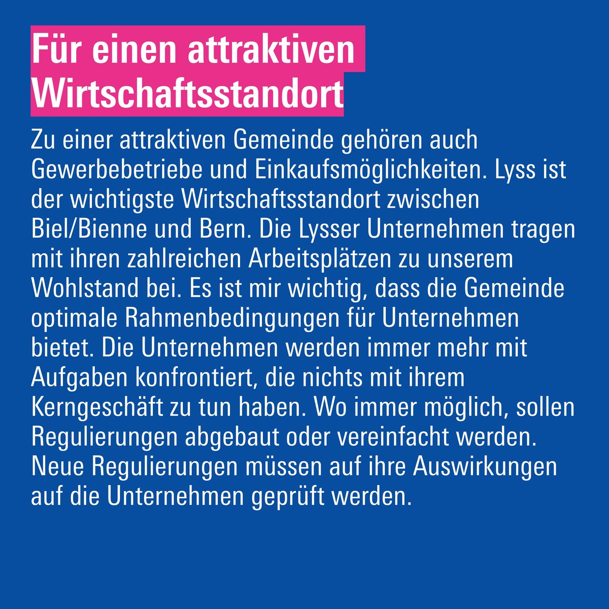 Ich möchte mich auch in der kommenden Legislatur für einen attraktiven Wirtschaftsstandort einsetzen. #WahlLyss25 #Wahlen #Lyss #Schweiz