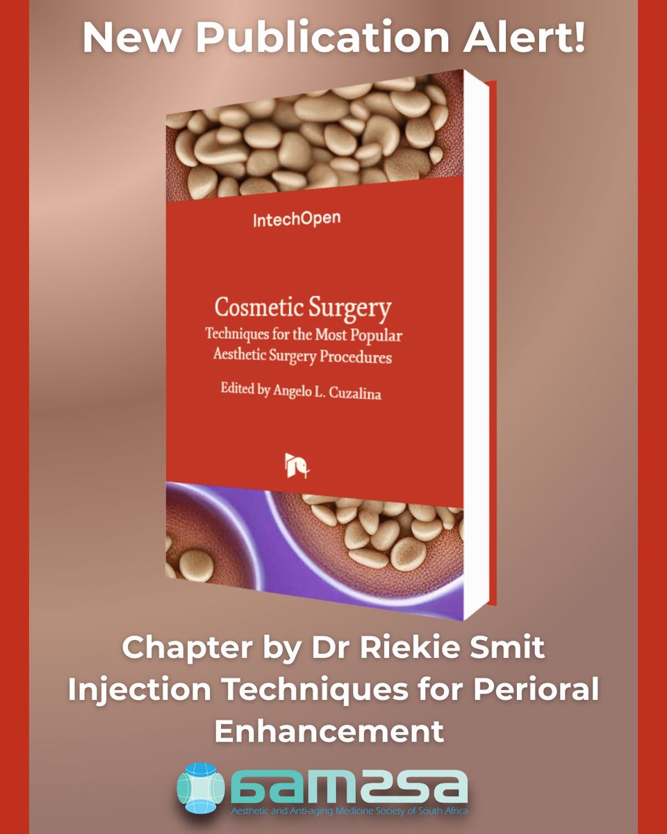 AAMSSA4's tweet image. New Publication Alert !
AAMSSA is pleased to announce the publication of a chapter by Dr. Riekie Smit, titled &quot;Injection Techniques for Perioral Enhancement.&quot;
Download book here! @https://www.intechopen.com/chapters/1163059
#AAMSSA #CosmeticSurgery #Intechopen #NewPublication