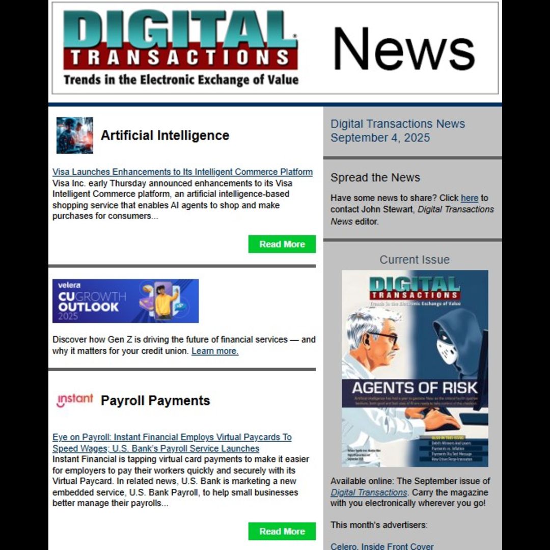 DTPaymentNews's tweet photo. Today's Digital Transactions News: Visa Updates Commerce Platform to Ease Agentic Commerce; Eye on Payroll; Payroc Lands Cinfed
https://t.co/wm6cXn3010
#payments #payroll #earnedwages #USBank #InstantFinancial #Visa #Payroc #creditunions #paymentprocessing #agenticcommerce https://t.co/txt9vpiRth