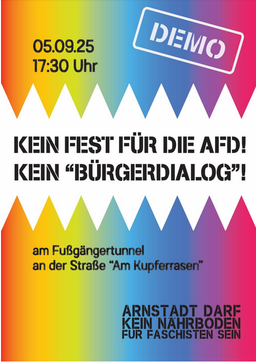 Demo und Kundgebung gegen eine AfD-Propagandaveranstaltung mit Höcke in #Arnstadt:
Das Bündnis gegen Rechtsextremismus und für Demokratie ruft Morgen, 5.9., 17:30 auf: