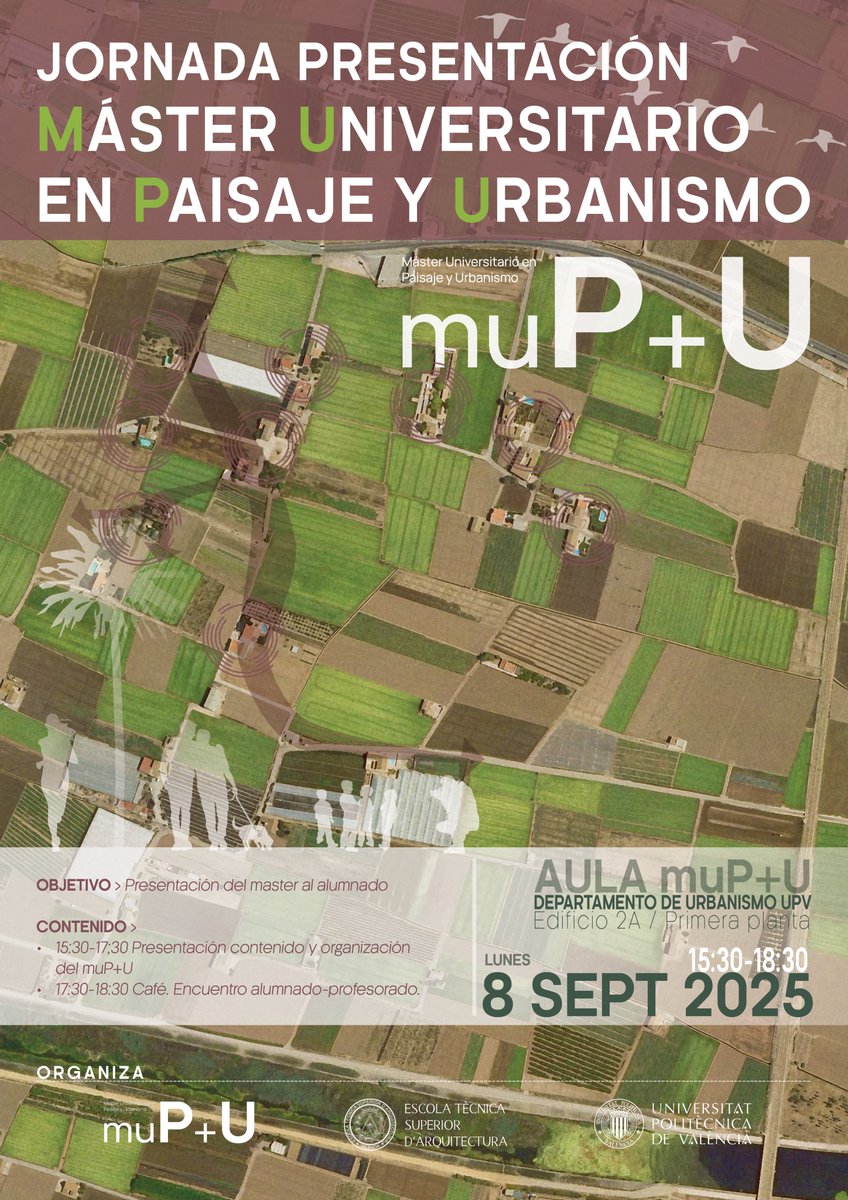 inicio del Máster en Paisaje y Urbanismo de la <a href="/UPV/">Universitat Politècnica de València</a> 
upv.es/estudios/maste…