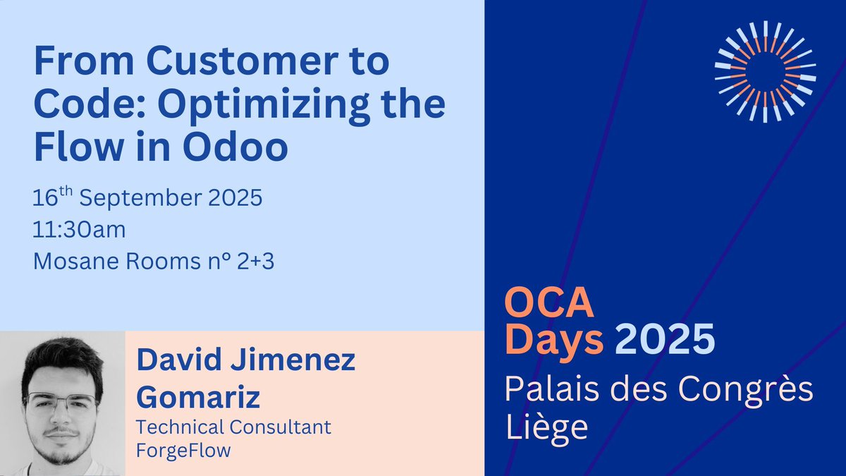 #OCADays2025

📣 From Customer to Code: Optimizing the Flow in Odoo 
📣  David Jimenez Gomariz from ForgeFlow
📣 More details: odoo-community.org/event/oca-days… 

📅  16th September 2025
⏰ 11:30am
🎟️ Register here: odoo-community.org/event/oca-days…