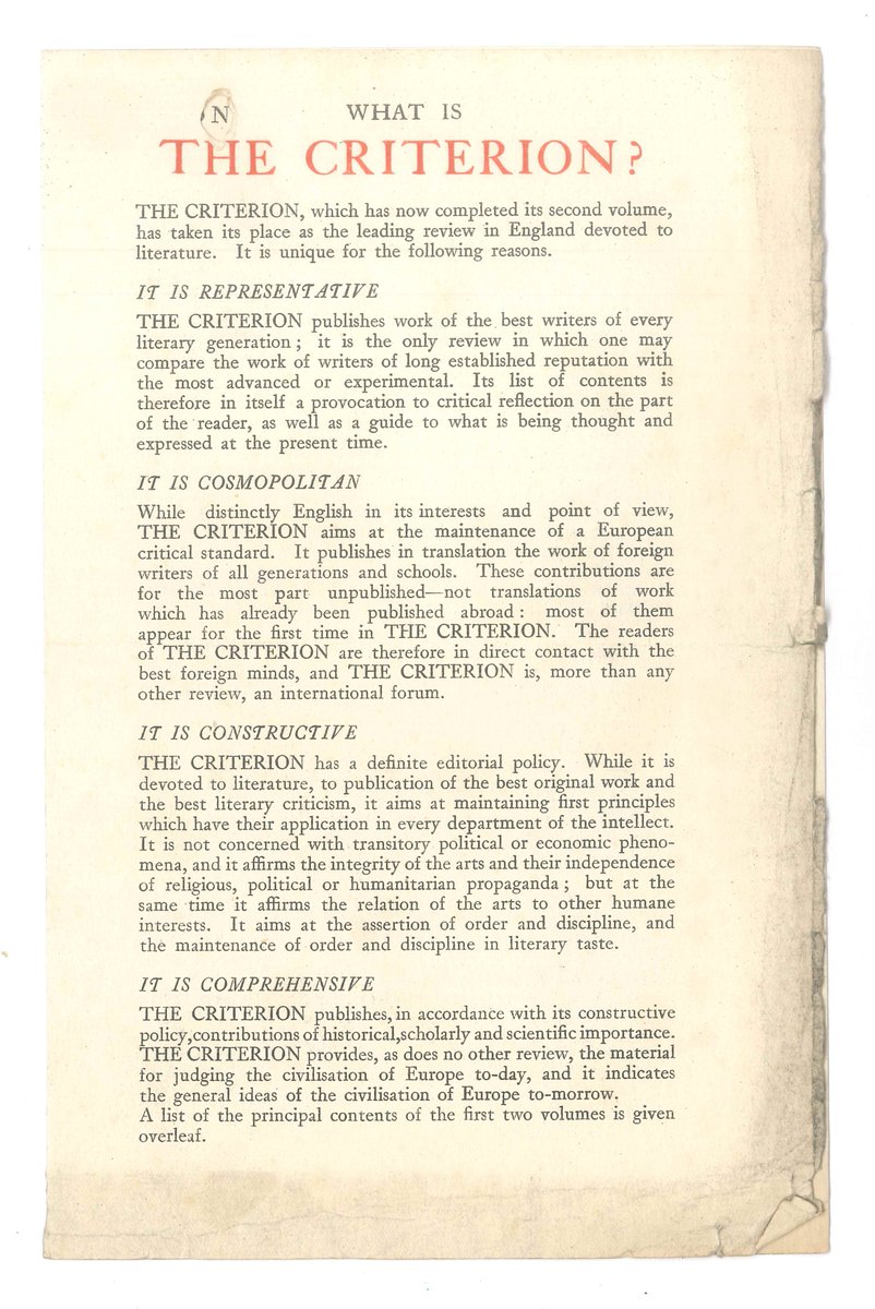 'What is The Criterion?

It is unique for the following reasons.
It is Representative...
It is Cosmopolitan...
It is Constructive...
It is Comprehensive...'

1924 brochure for The Criterion, edited by T. S. Eliot between 1922 and 1939.