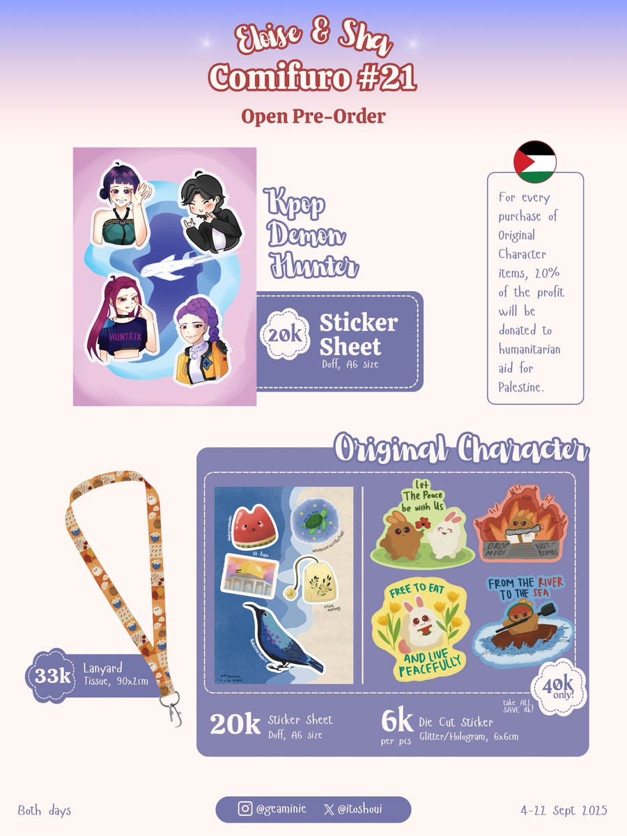 [🩷 &amp; 🔁 are appreciated]

Eloise &amp; Sha’ #CF21 PO + GA are Open! 

🗓️ 4-22 Sept 2025
💌 Pick Up (both days) and Mail Order
🍬 Genshin, HSR, Moriarty The Patriot, SOL.4CE, KDH, Original
🔗 bit.ly/CF21POES

GA info ⬇️
#cf21catalogue #comifuro21catalogue