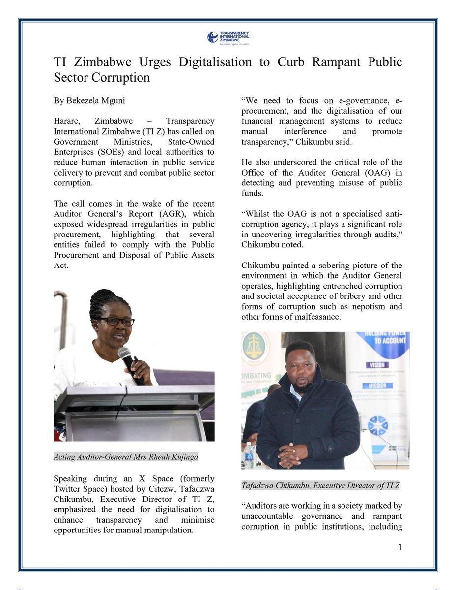 TIZim_info's tweet photo. Transparency International Zimbabwe (TI Z) has called on Government Ministries, State-Owned Enterprises (SOEs) and local authorities to reduce human interaction in public service delivery to prevent and combat public sector corruption.

The call comes in the wake of the recent Auditor General’s Report (AGR), which exposed widespread irregularities in public procurement, highlighting that several entities failed to comply with the Public Procurement and Disposal of Public Assets Act.

#EndCorruptionZW #TIZim