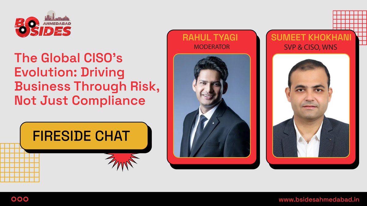 🚀 Cybersecurity isn’t just about ticking compliance boxes anymore… it’s about driving real business impact.

At BSides Ahmedabad 0x06, we’re bringing you a powerful CXO Fireside Chat:

The Global CISO's Evolution: Driving Business Through Risk, Not Just Compliance

🎙