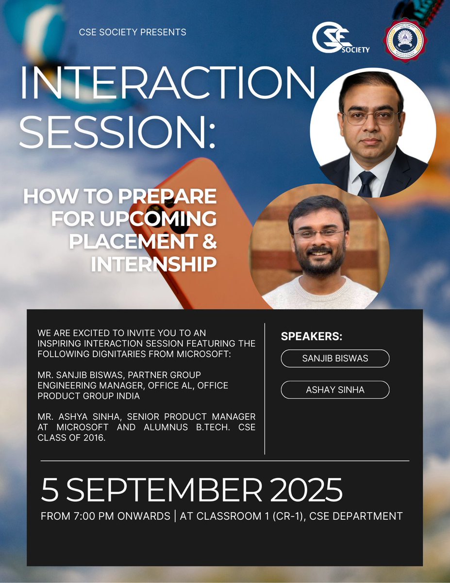 cse_iitism's tweet image. CSE Society, IIT (ISM) Dhanbad presents an Interaction Session on “How to Prepare for Upcoming Placement & Internship” with Mr. Sanjib Biswas (Partner Group Engg. Manager, Microsoft) and Mr. Ashay Sinha (Sr. Product Manager, Microsoft & CSE’16 alumnus). 📅 5 Sept, 7 PM | CR-1.