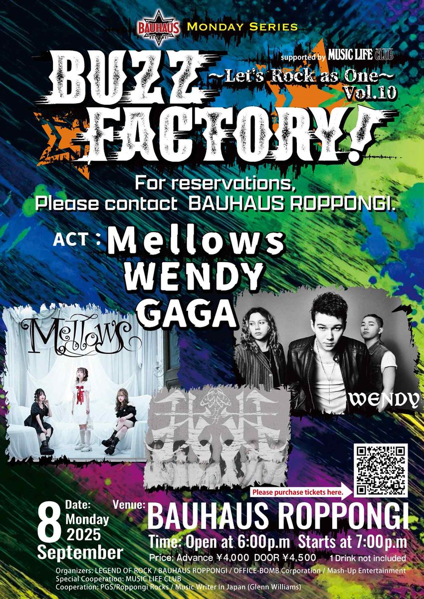 🔥毎月月曜に開催！BAUHAUS Monday Series🔥
 Buzz Factory Vol.10
オリジナル・トリビュート・来日/在日バンドが集結する月イチ特別イベント！🎶
📅 9/8(月)
🕕 開場18:00 / 開演19:00
🎤 出演：Mellows / WENDY / 我我
🎟 事前予約 ¥4,000 / 当日 ¥4,500 (+1D)
👉予約: rockbarbauhaus.com/reservation/?l…
