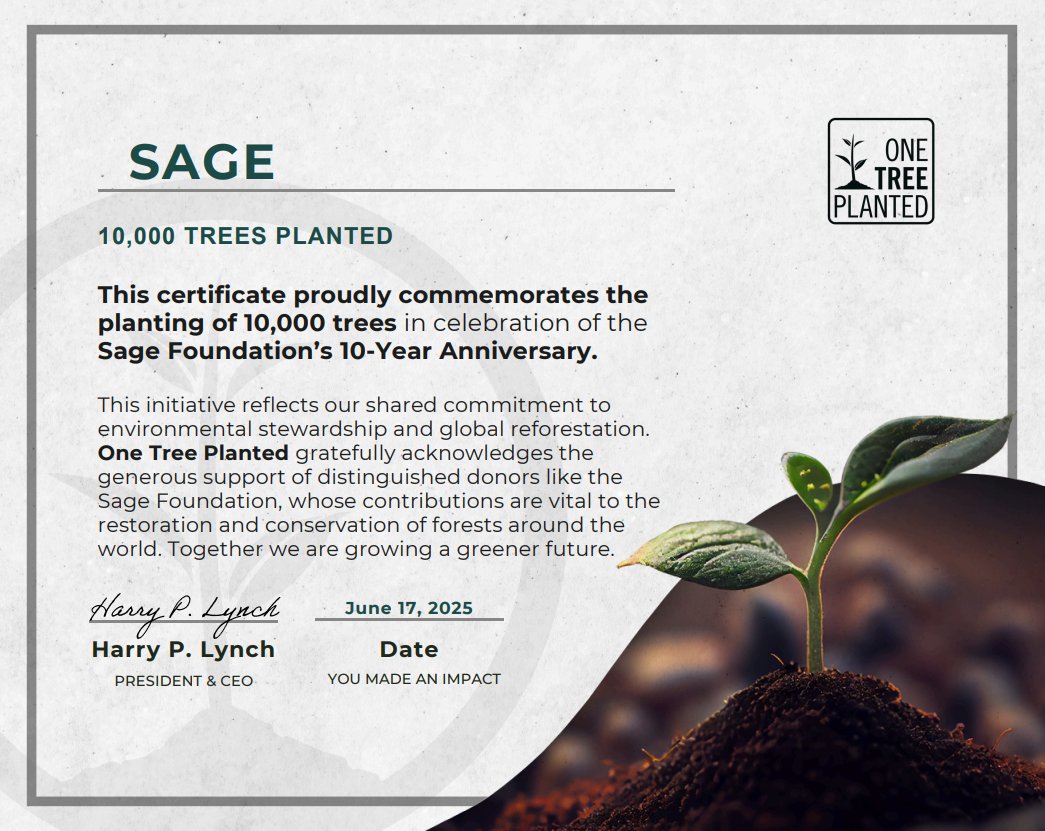 Sage Foundation (@sagefoundation) on Twitter photo We're marking our 10-Year Anniversary this year with a lasting gift to our planet: 10,000 trees planted in partnership with <a href="/onetreeplanted/">One Tree Planted</a>. 🌱
We’re proud to receive this certificate and stand alongside our partners, colleagues, and communities as we drive positive change. 🌍 We're marking our 10-Year Anniversary this year with a lasting gift to our planet: 10,000 trees planted in partnership with <a href="/onetreeplanted/">One Tree Planted</a>. 🌱
We’re proud to receive this certificate and stand alongside our partners, colleagues, and communities as we drive positive change. 🌍