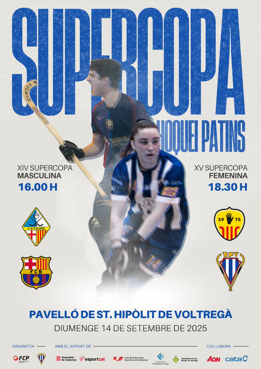 🏆 Voltregà acull la Supercopa Catalana 2025 d’#HoqueiPatins🏑

📅 Diumenge 14 de setembre 
📍 Pavelló de Sant Hipòlit

Final Masculina: CH Caldes 🆚 Barça (16h)
Final Femenina: HC Palau 🆚 CP Voltregà (18:30h)

ℹ️ Més info: fcpatinatge.cat/?post_type=not…
