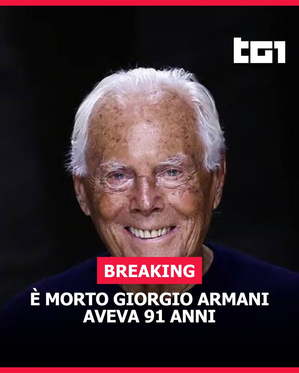 Addio a Giorgio #Armani, stilista simbolo della moda. Aveva 91 anni.

#Tg1
