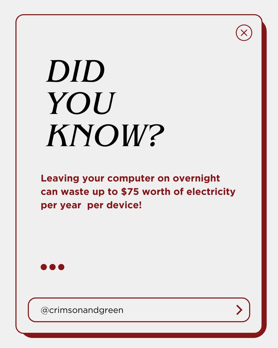🌱 Did You Know?
Leaving your computer on overnight can waste up to $75/year per device! ⚡💸
If every student powered down, we'd cut energy use &amp; shrink our campus carbon footprint. 🌍♻️

🛑 Power down. Level up your impact.

#Sustainability #DidYouKnow #OU