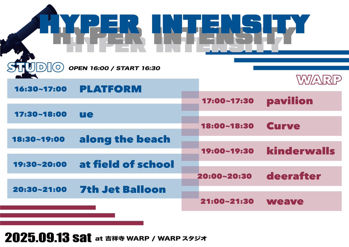 weave_info's tweet photo. 【live_info】2025/09/13(sat)
 《吉祥寺》WARP
"Hyper Intensity"

along the beach
at field of school
deerafter
kinderwalls
pavilion
ue
7th Jet Balloon
PLATFORM
Curve
weave
-food-
va nguoi bao ve

OPEN 16:00 / START 16:30
ADV 3,500 / DOOR 4,000 (+1d)

https://t.co/nXwlEyU66Z https://t.co/Cb6j4apI7n