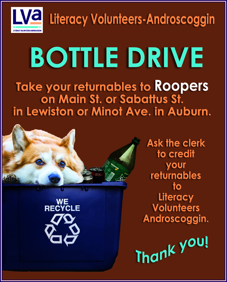 LiteracyAndro's tweet photo. Literacy Volunteers-Androscoggin is currently having a bottle drive and could use your help.
Thanks to all who donate their recyclables at Roopers on Sabattus St., Lewiston, or Minot Ave., Auburn and donate the money to LV-A https://t.co/gv2BZ15WVp