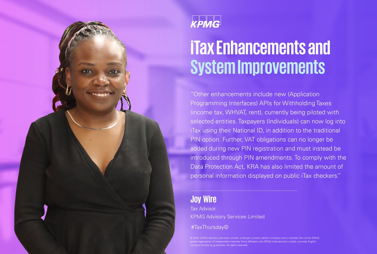 KPMGEastAfrica's tweet photo. #TaxThursday: Joy Wire unpacks iTax enhancements recently rolled out by Kenya Revenue Authority, designed to simplify tax compliance, and enhance taxpayers’ experience. Read more below. https://t.co/7KFqsBOLn5