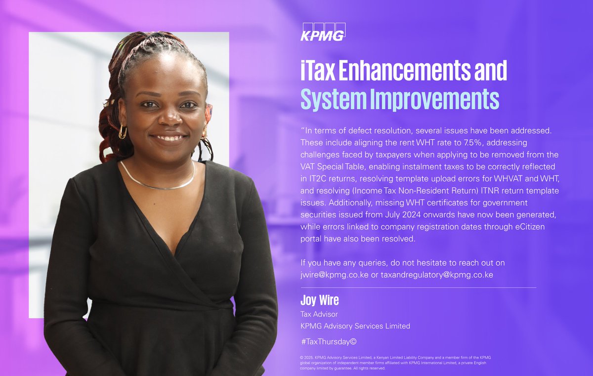 KPMGEastAfrica's tweet photo. #TaxThursday: Joy Wire unpacks iTax enhancements recently rolled out by Kenya Revenue Authority, designed to simplify tax compliance, and enhance taxpayers’ experience. Read more below. https://t.co/7KFqsBOLn5