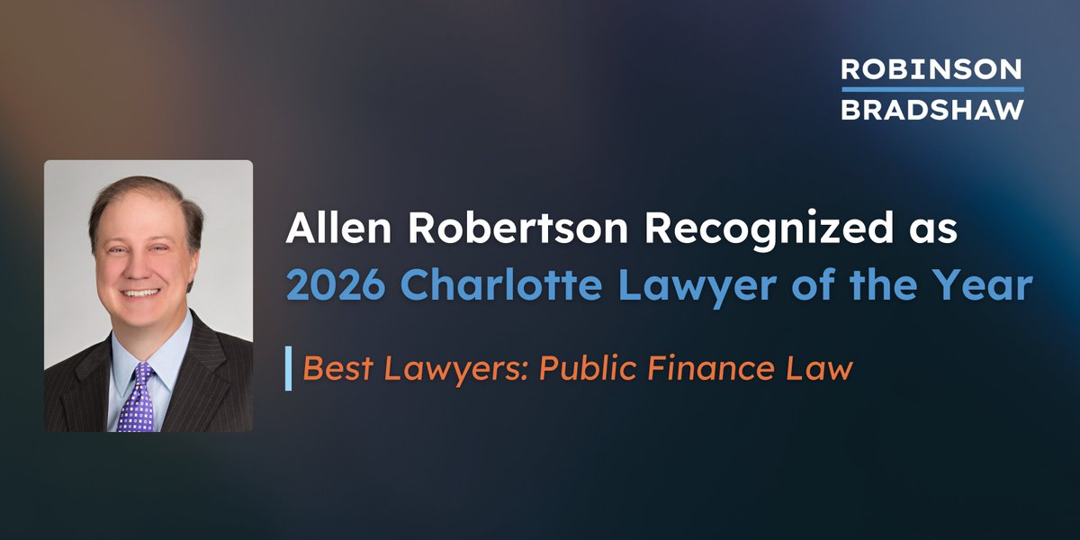 Allen Robertson was recognized as 2026 Charlotte Public Finance Law Lawyer of the Year by Best Lawyers. Congratulations, Allen! Read here: rb.gy/r72vu9