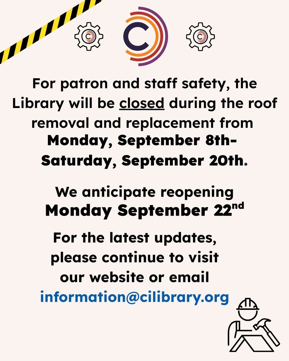 Please be advised📷 The library will be closed September 8 - September 22 due to construction. 📷 #centralislip