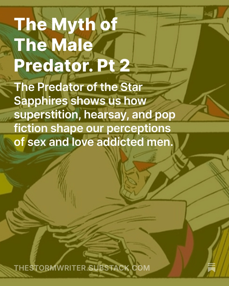 DON"T READ my new substack post. 
It's about the Green Lanterns and The Predator of The Star Sapphires and illuminates toxic misconceptions about mental illness and obsession in men. 
Don't read it and don't enjoy it!

thestormwriter.substack.com/p/the-myth-of-…