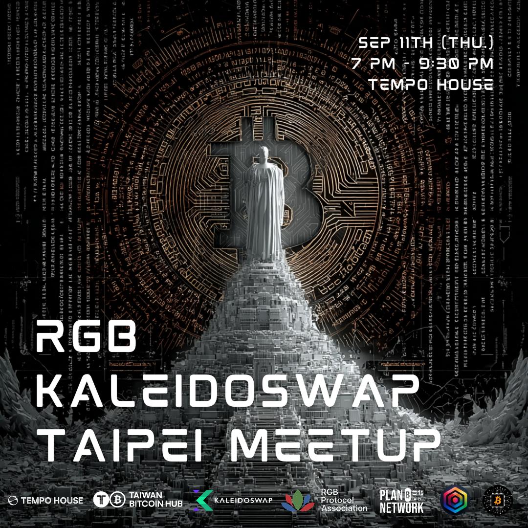 RGB Hub (@rgb_hub) on Twitter photo Taipei 🇹🇼! We’re bringing something big!
Together with <a href="/PlanBTaiwanNode/">Plan ₿ Network Taipei</a> & <a href="/TempoHouseHQ/">Tempo House</a> ,we’re hosting <a href="/kaleidoswap/">Kaleidoswap</a> for an exclusive Meetup!
Come meet the Kaleido crew on September 11th,at 7pm,to explore how sovereign trading works on Lightning + RGB, unlocking the BiFI! ⚡ Taipei 🇹🇼! We’re bringing something big!
Together with <a href="/PlanBTaiwanNode/">Plan ₿ Network Taipei</a> & <a href="/TempoHouseHQ/">Tempo House</a> ,we’re hosting <a href="/kaleidoswap/">Kaleidoswap</a> for an exclusive Meetup!
Come meet the Kaleido crew on September 11th,at 7pm,to explore how sovereign trading works on Lightning + RGB, unlocking the BiFI! ⚡