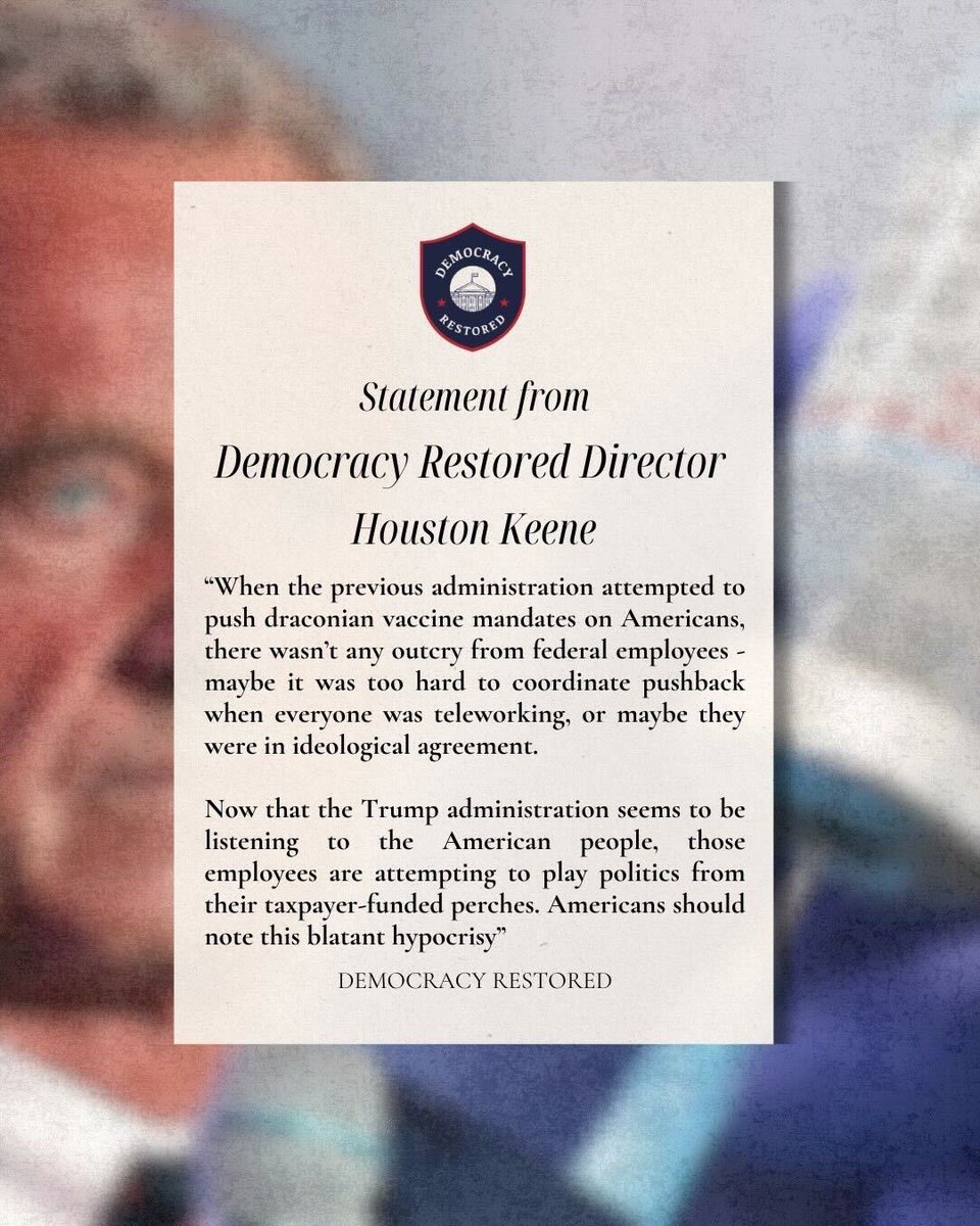 Houston Keene, Director of Democracy Restored, issues statement on letter from 1,000 HHS employees demanding RFK Jr.’s resignation