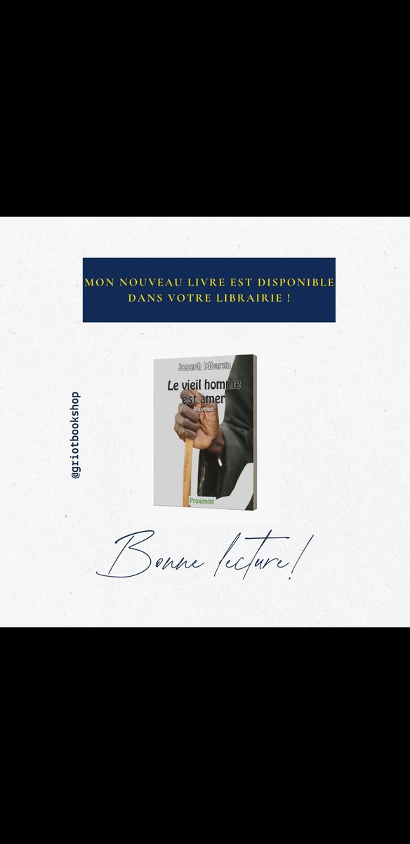 ✨ NOUVEAUTÉ CHEZ GRIOT BOOKSHOP ! ✨

Nous sommes heureux de vous annoncer l’arrivée du recueil <<Le vieil homme est amer >>de Joseph Mbarga 🎉.
À travers des histoires profondes et percutantes, l’auteur nous plonge dans les réalités sociales et humaines avec sa plume concise.
